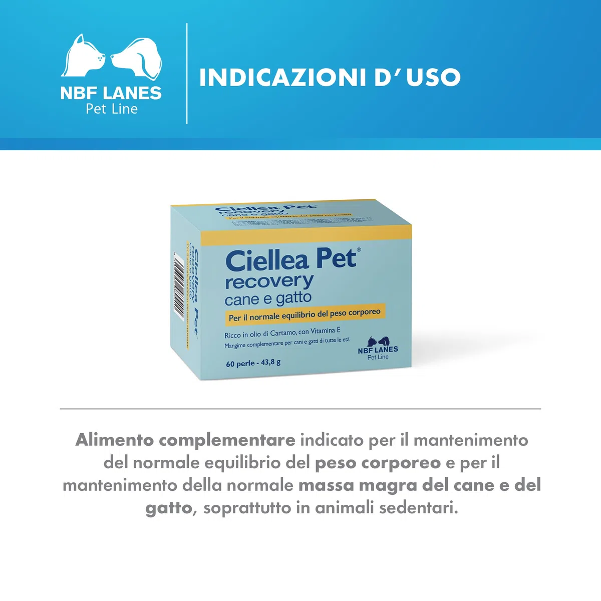 NBF Lanes | Ciellea Pet Recovery Cane e Gatto, 60 Perle Appetibili, per il Normale Equilibrio del Peso Corporeo